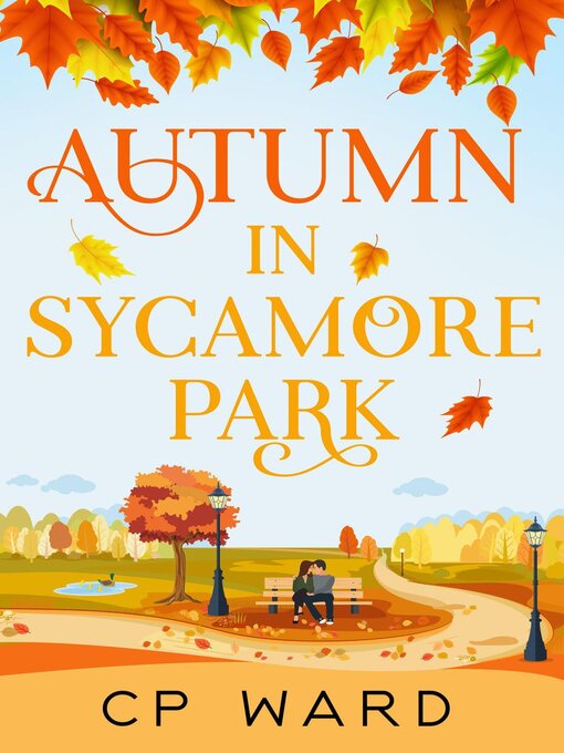 Title details for Autumn in Sycamore Park by CP Ward - Available